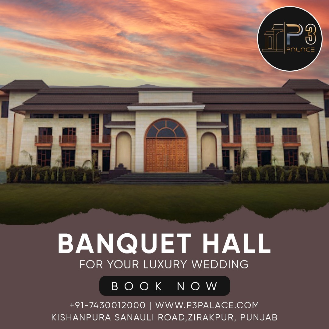 p3palace - Banquet Hall in Zirakpur