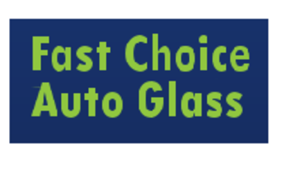 Fast Choice Auto Glass Fast Choice Auto Glass