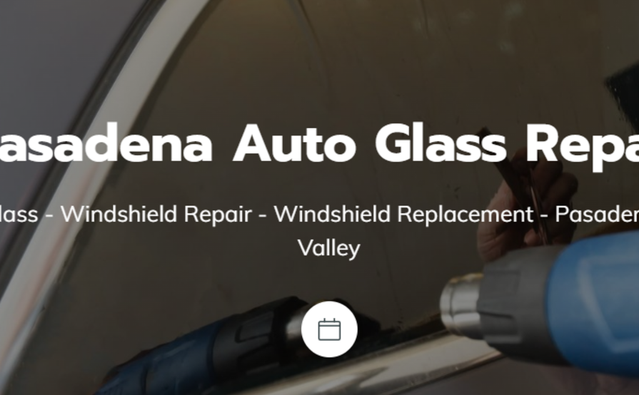 Pasadena Auto Glass Repair