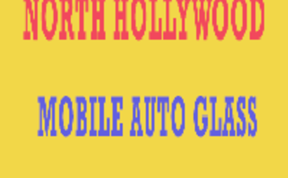 North Hollywood Mobile Auto Glass North Hollywood Mobile Auto Glass