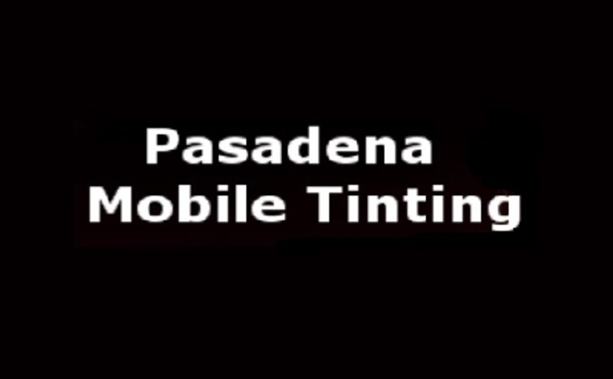 Pasadena Mobile Tinting