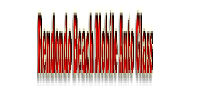 Redondo Beach Mobile Auto Glass