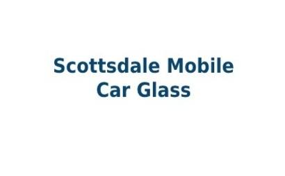 Scottsdale Mobile Car Glass Scottsdale Mobile Car Glass