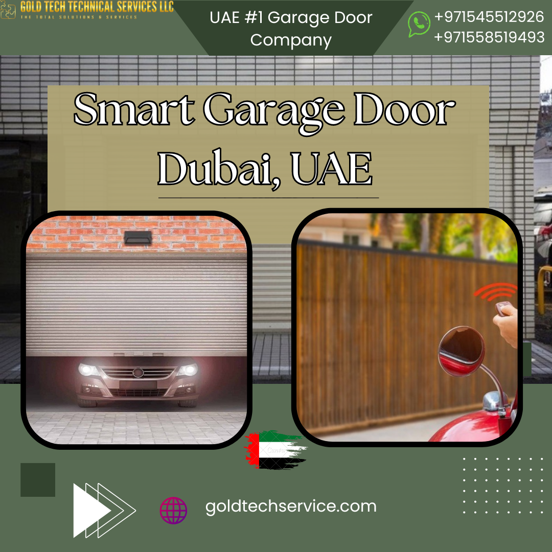 Smart Garage Door Dubai, UAE 2024 | Gold Tech LLC