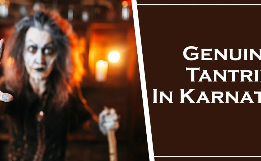Genuine Tantrik in Karnataka