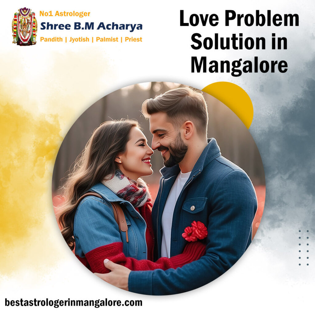 Love Problem Solution in Mangalore