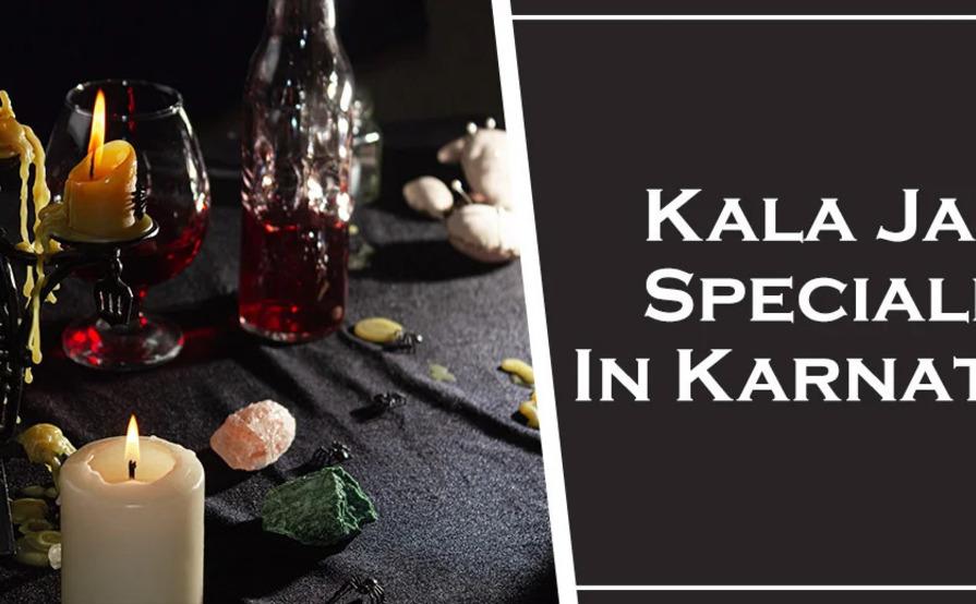 Kala Jadu Specialist in Karnataka 