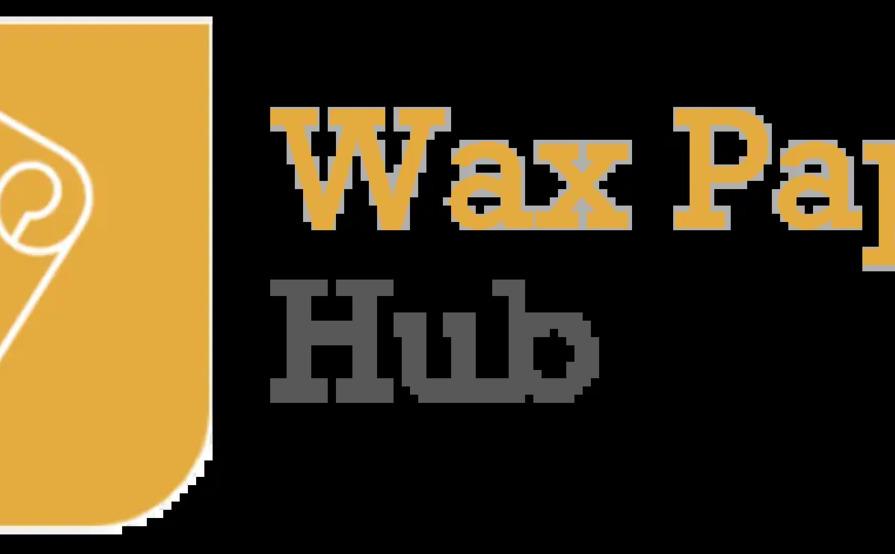 Wax Papers Hub