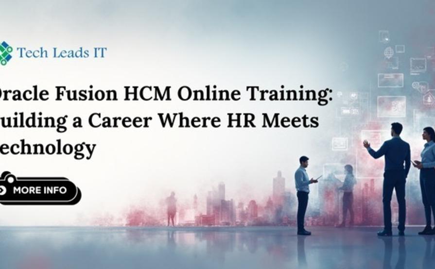 Oracle Fusion HCM Online Training: Building a Career Where HR Meets Technology
