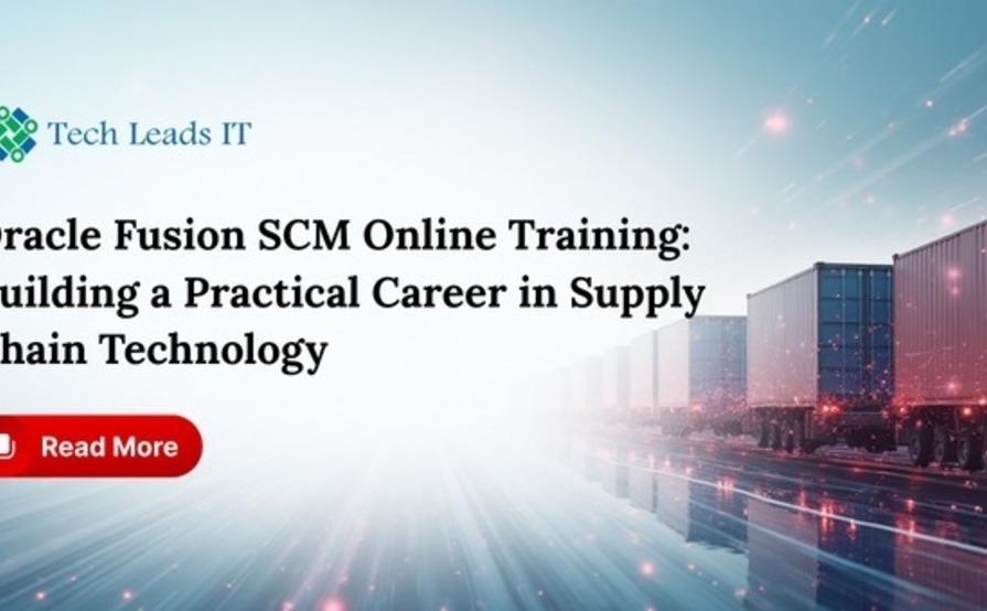 Oracle Fusion SCM Online Training: Building a Practical Career in Supply Chain Technology