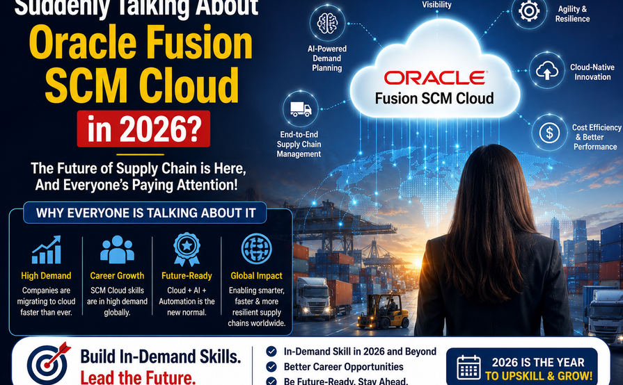 Why Is Everyone Suddenly Talking About Oracle Fusion SCM Cloud in 2026?