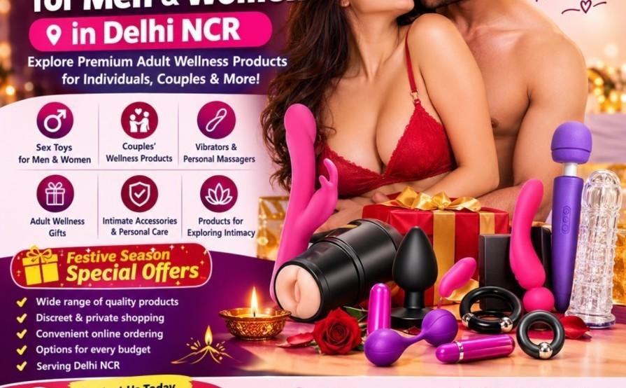 Buy Sex Toys for Men & Women in Delhi NCR | Festive Offers & Private Shopping