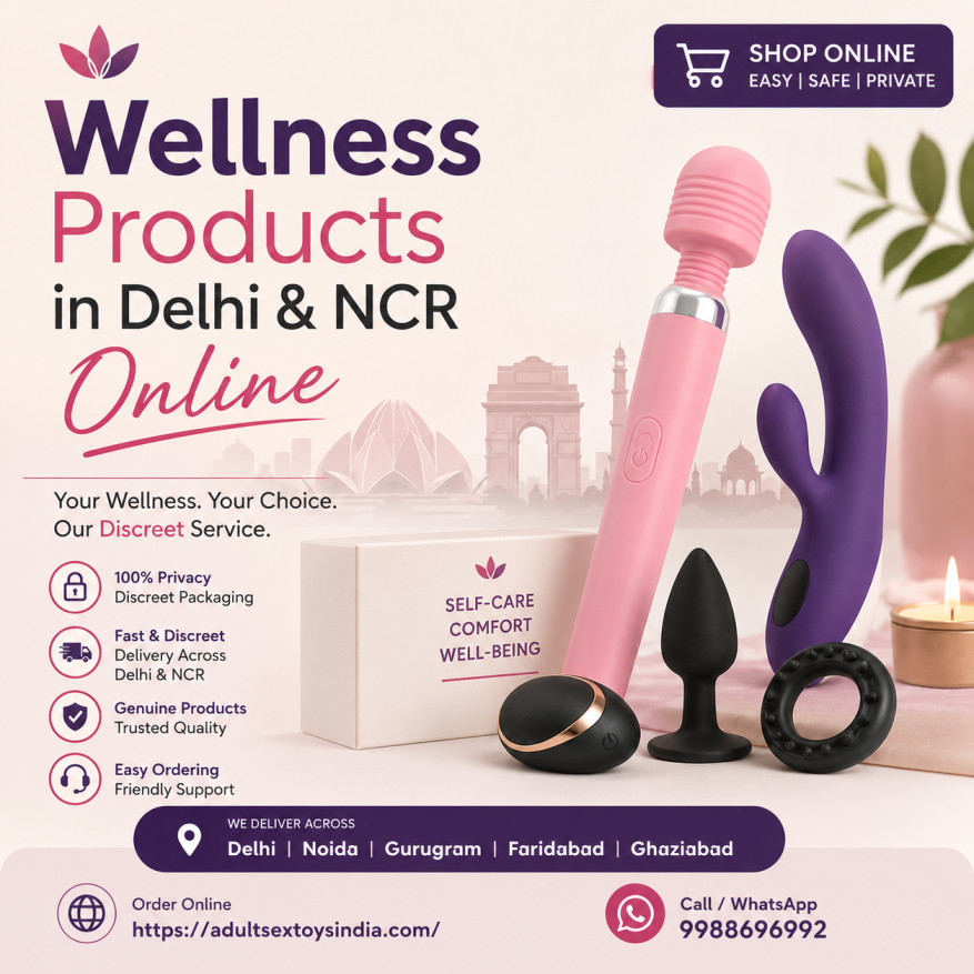 Buy Wellness Products Online in Delhi & NCR | Private & Discreet Delivery